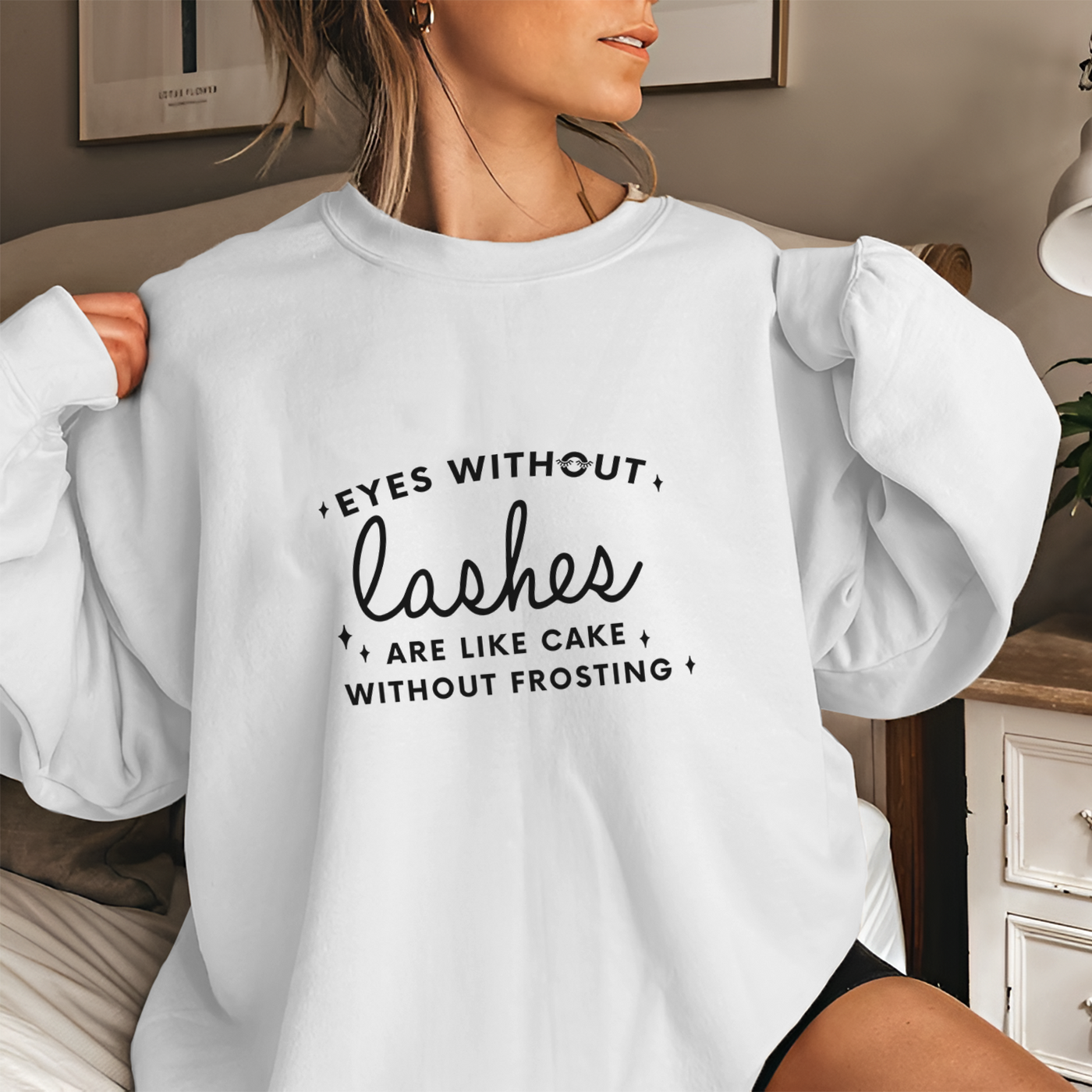 Lash Artist Sweatshirt, Eyes Without Lashes Are Like Cake Without Frosting, Gift for Lash tech